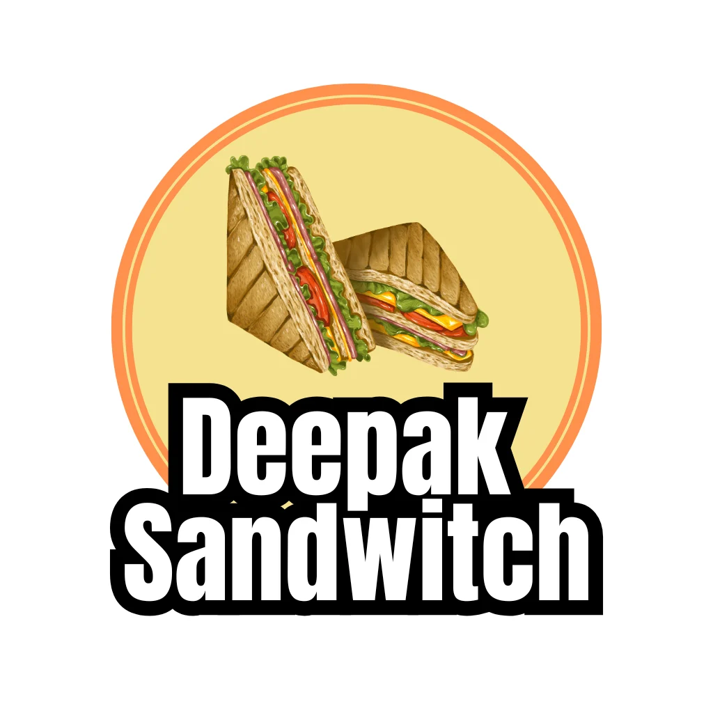 Deepak Sandwich